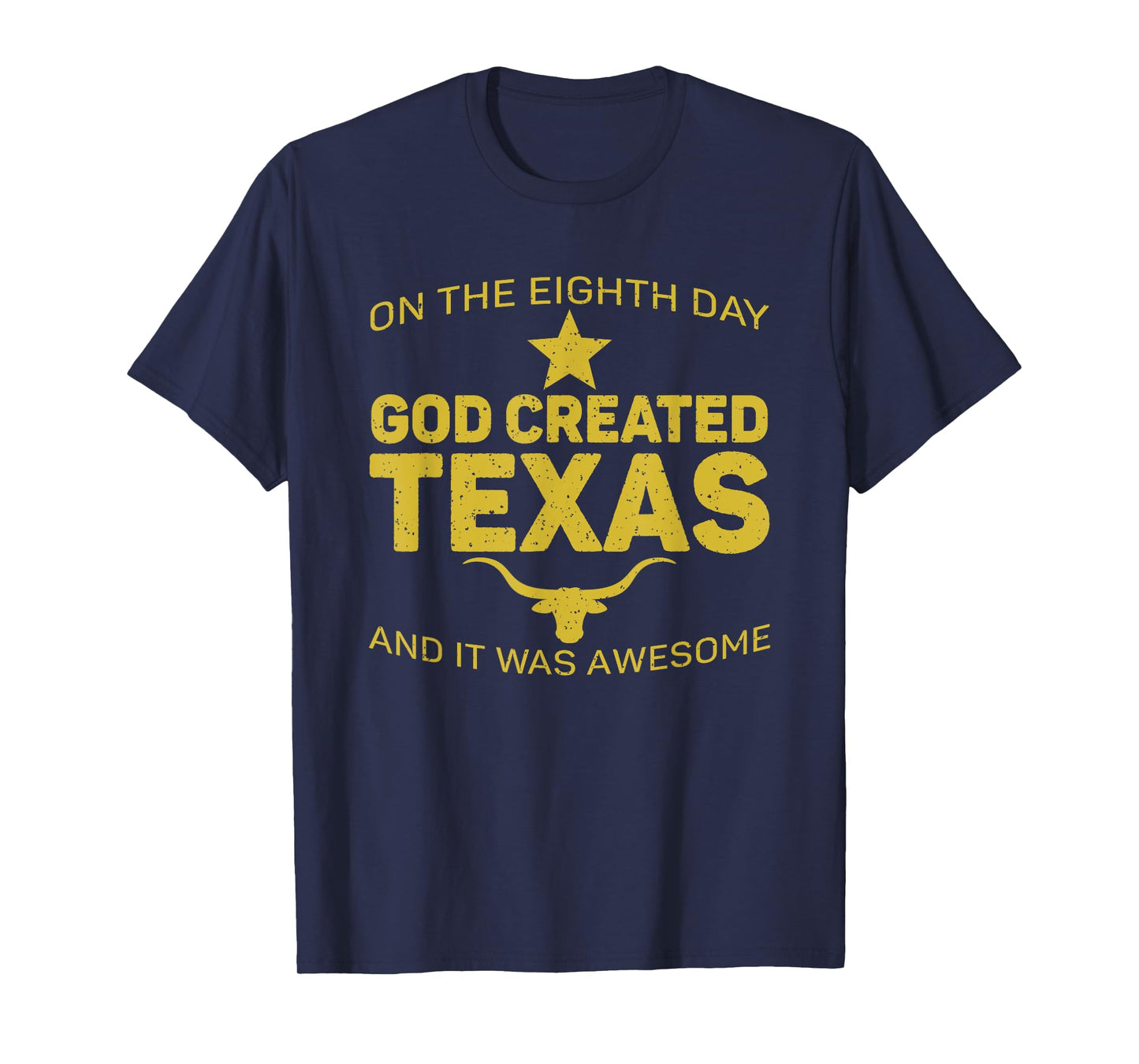 On The Eighth Day God Created Texas Jesus T-Shirt
