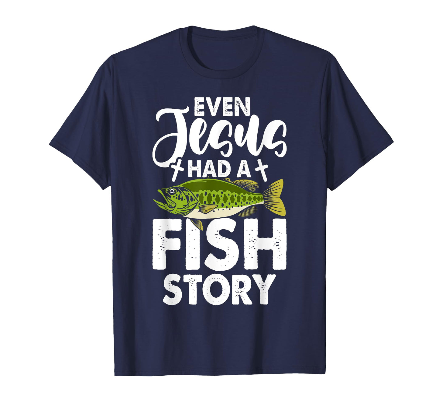 Jesus Fish Story Fisherman God Christ Fishing Christian T-Shirt