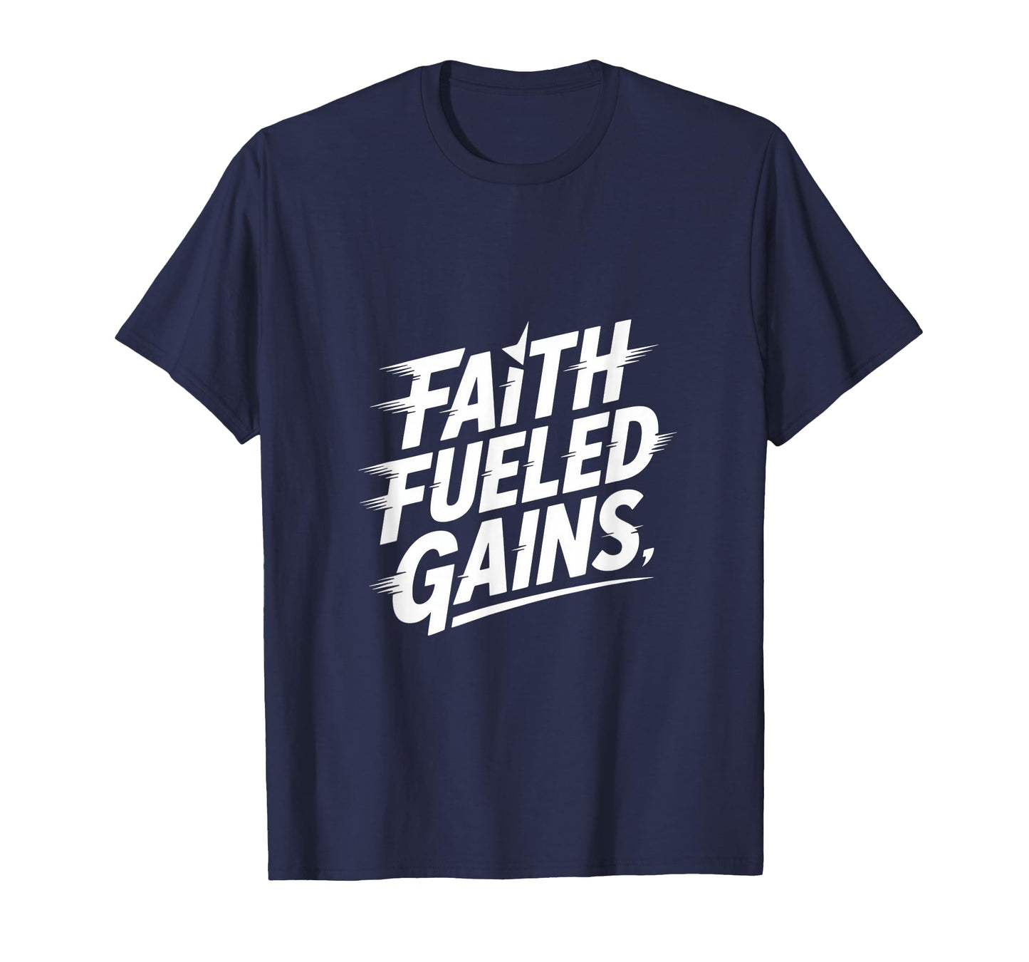 Christian Faith Fueled Gains Gym Fitness Motivation T-Shirt