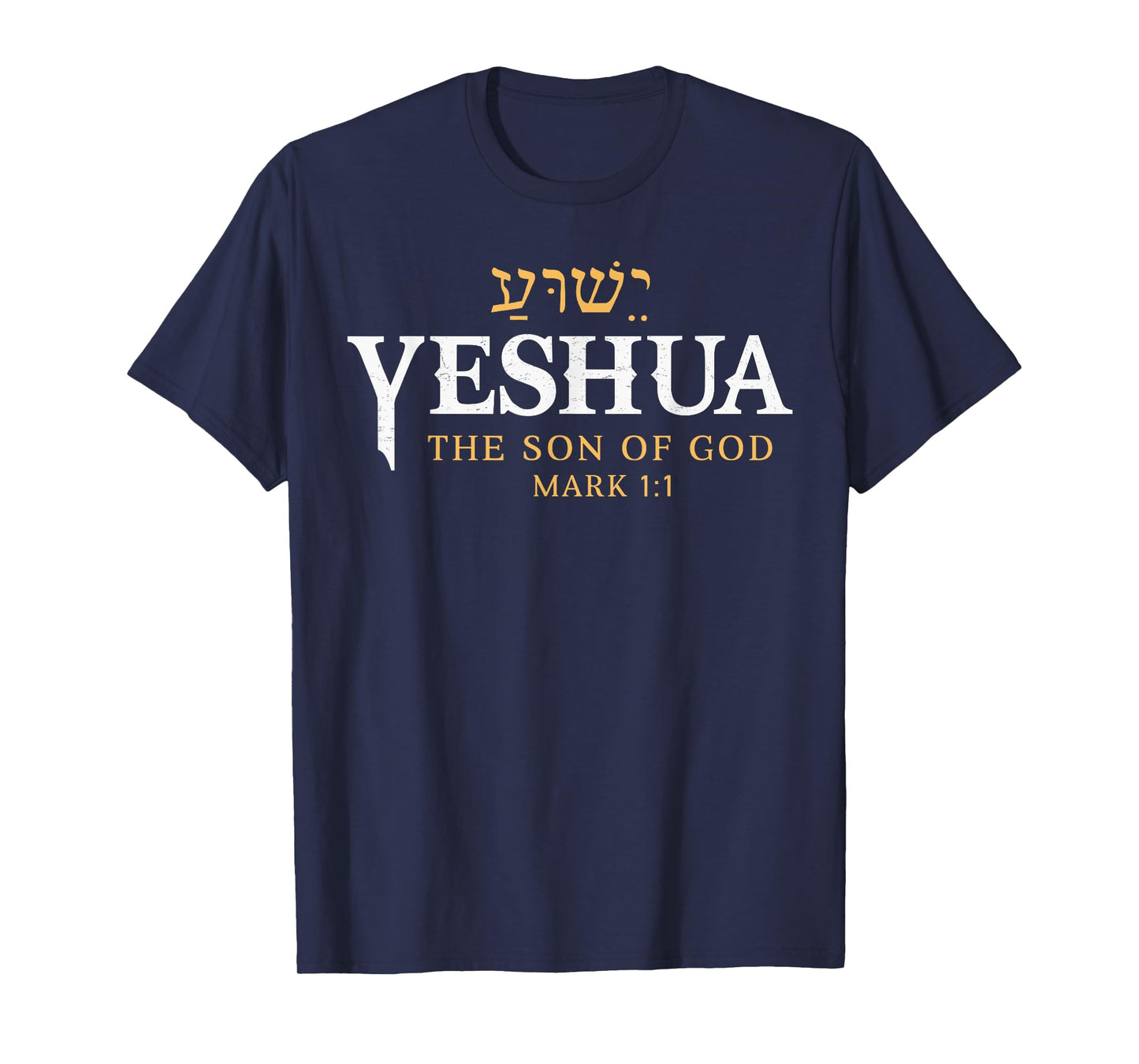 Yeshua Hebrew Name Jesus Christians God Son T-Shirt