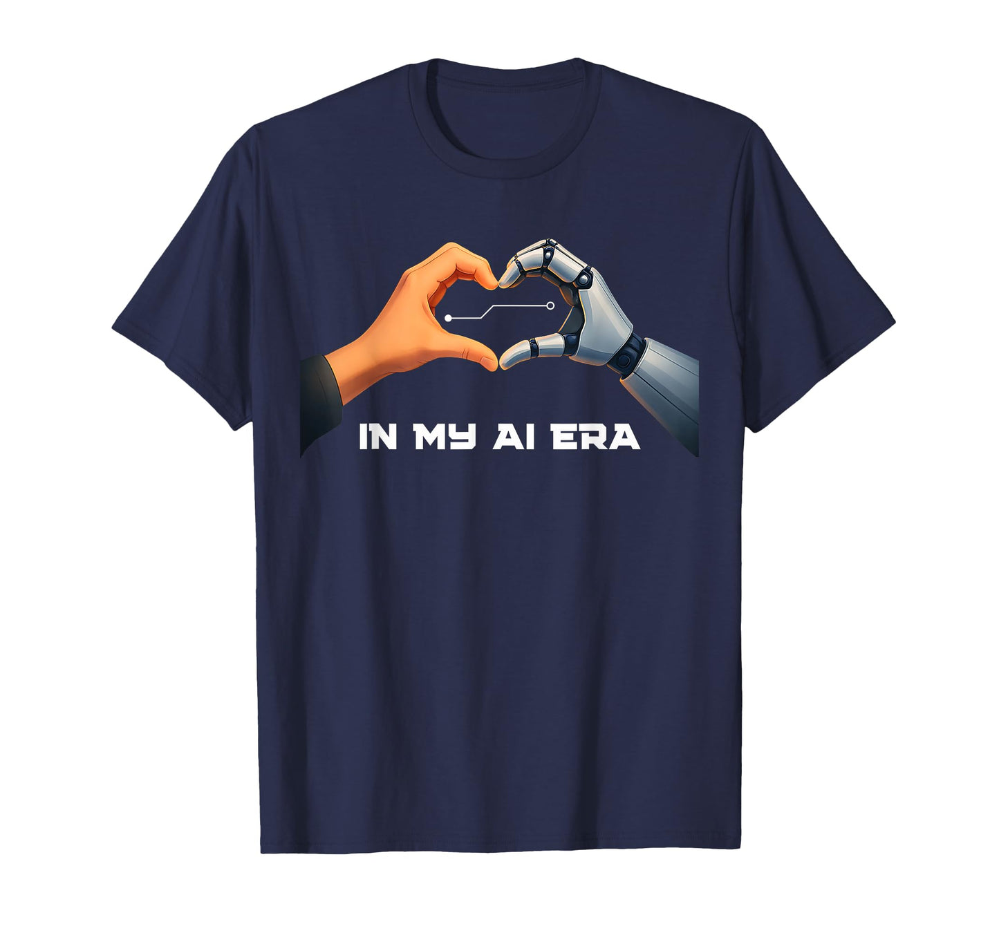 In My AI Era Technology AI Robotic Arms Heart Data Connect T-Shirt