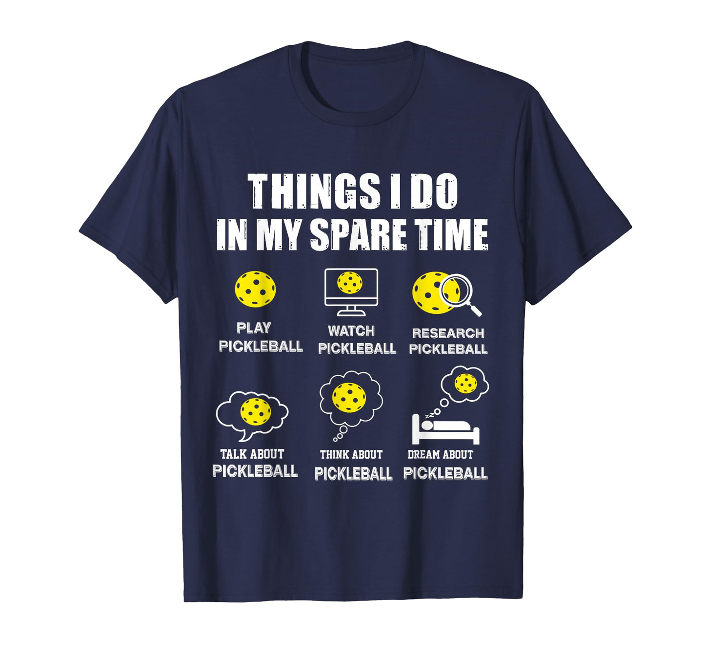 pickleball Things I Do In My Spare Time, Funny Pickleball T-Shirt