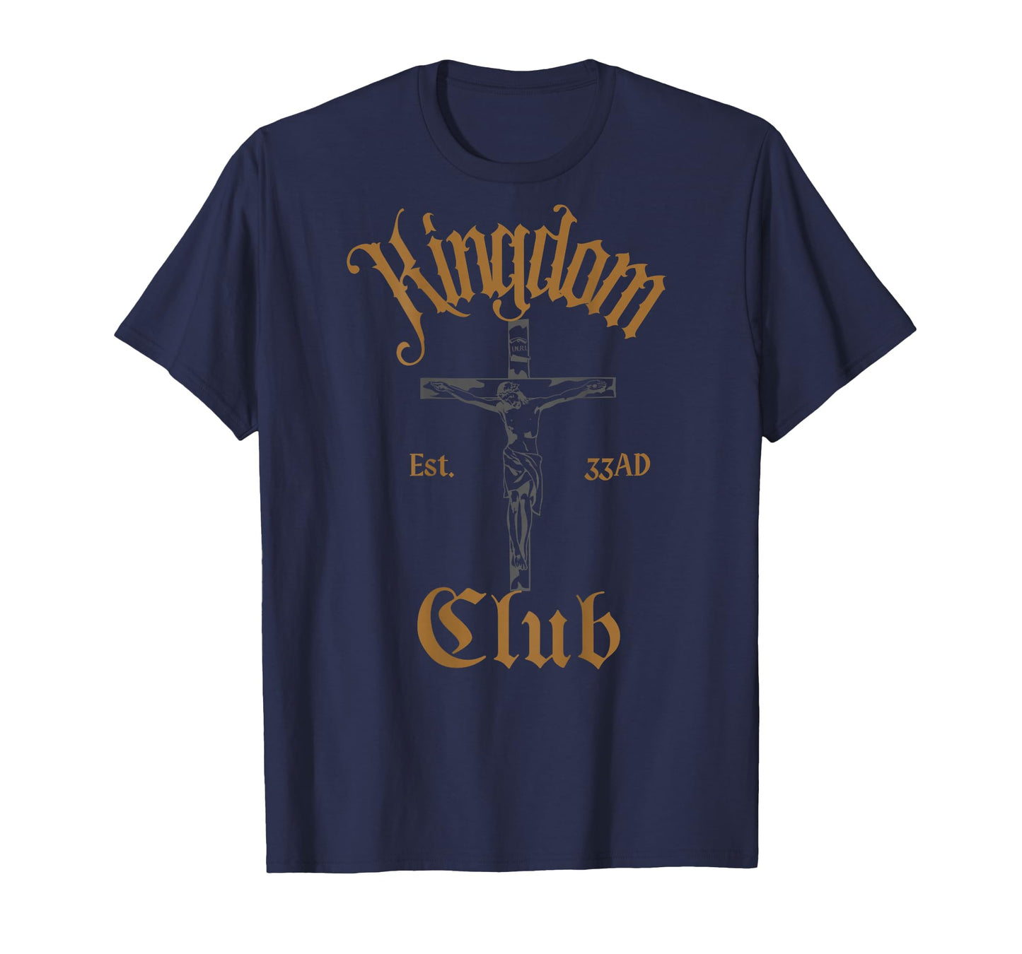 Kingdom Club Crucifix Christian Design T-Shirt