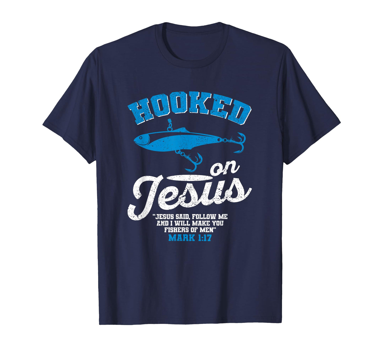 Hooked On Jesus Fishing Christian Religious God Fisherman T-Shirt