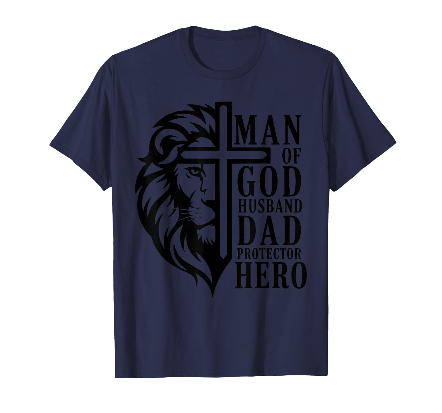 Man of God Husband Dad Christian Husband Father Faith Family T-Shirt