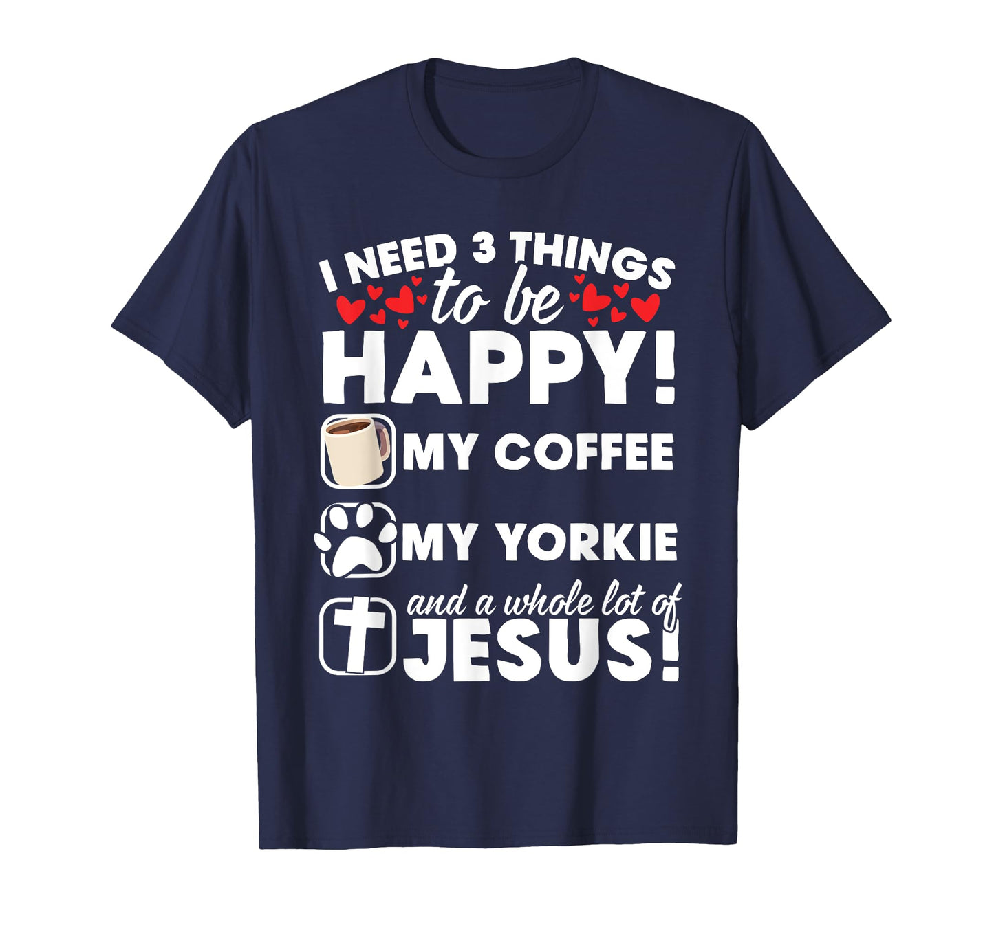 Jesus Coffee Yorkie Funny Christian Gift For Men Women T-Shirt