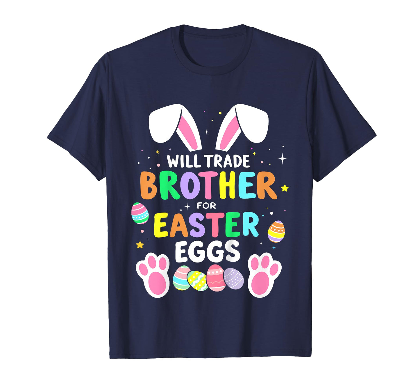 Kids Will trade brother for easter eggs funny girls toddler T-Shirt