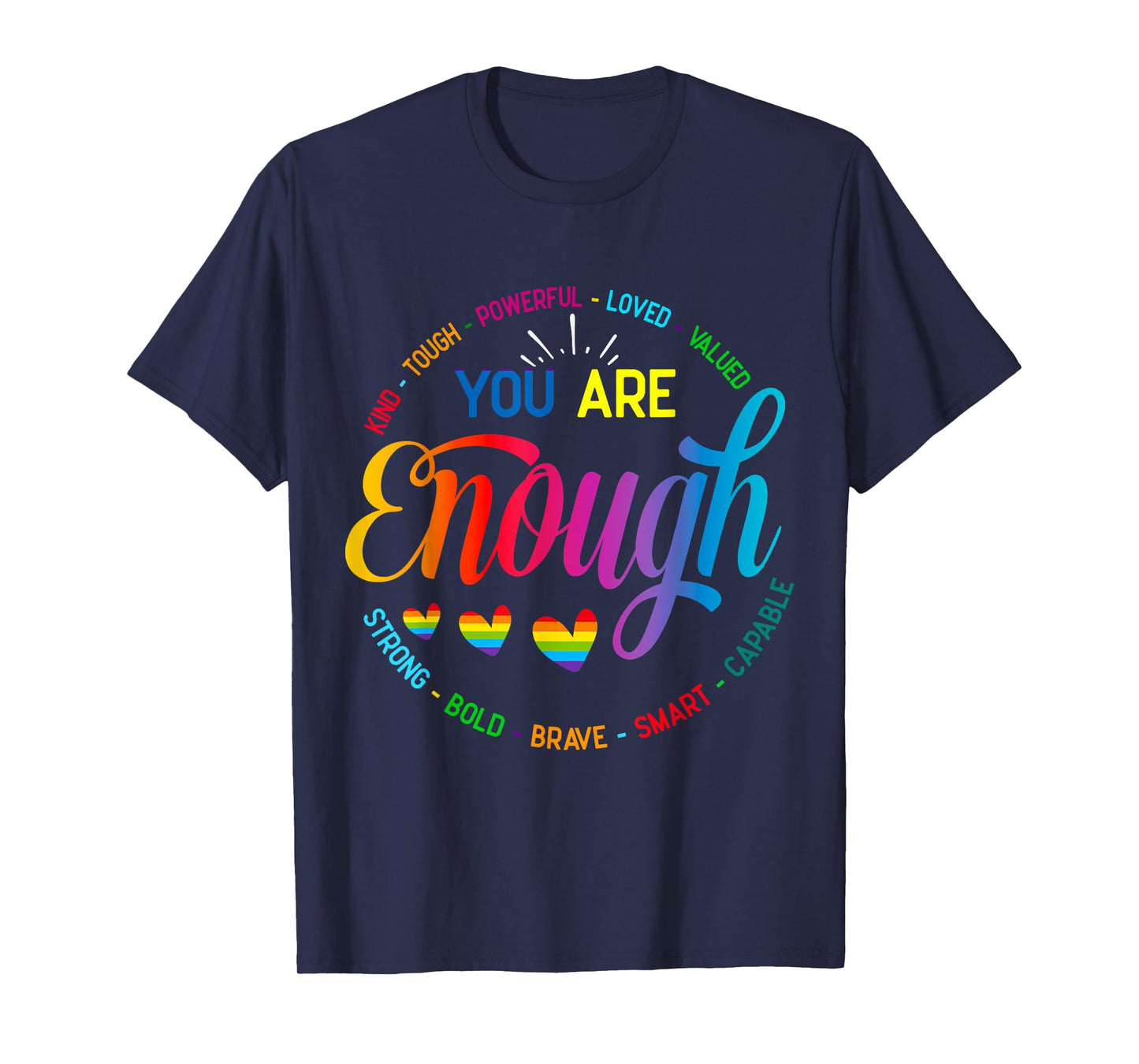 You Are Enough Mental Health Awareness Womens T-Shirt