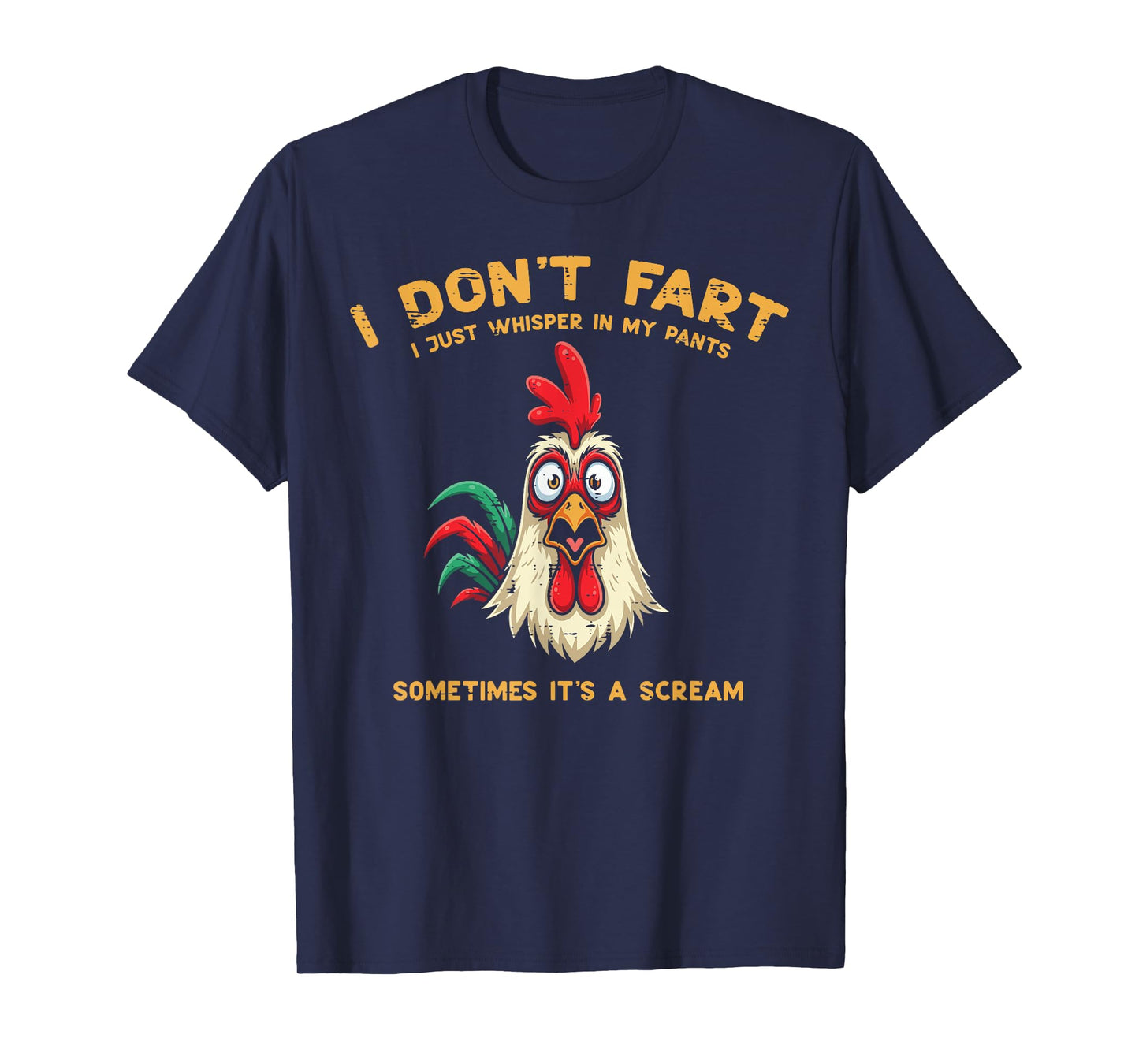 Inappropriate I Dont Fart Whisper Pants Funny Meme Men Women T-Shirt