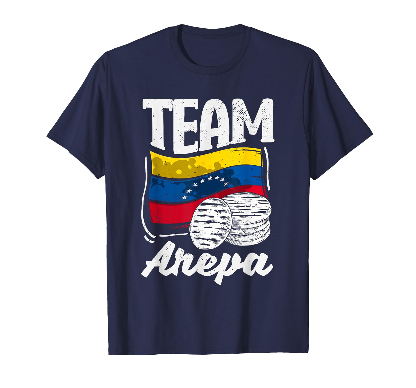 Arepa Gifts for Men Women Colombia Venezuela Arepas Quote Funny Colombian Venezuelan Food T-Shirt