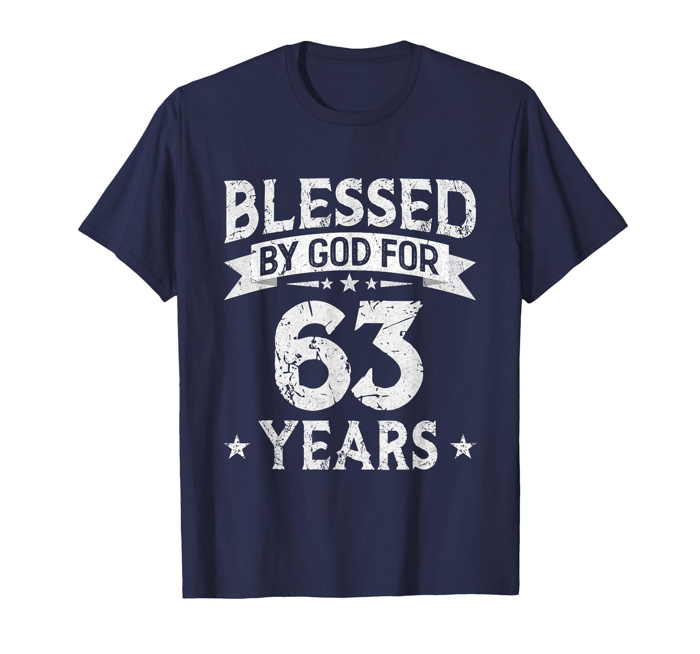 Blessed By God For 63 Years Old 63th Birthday Gifts For Men T-Shirt