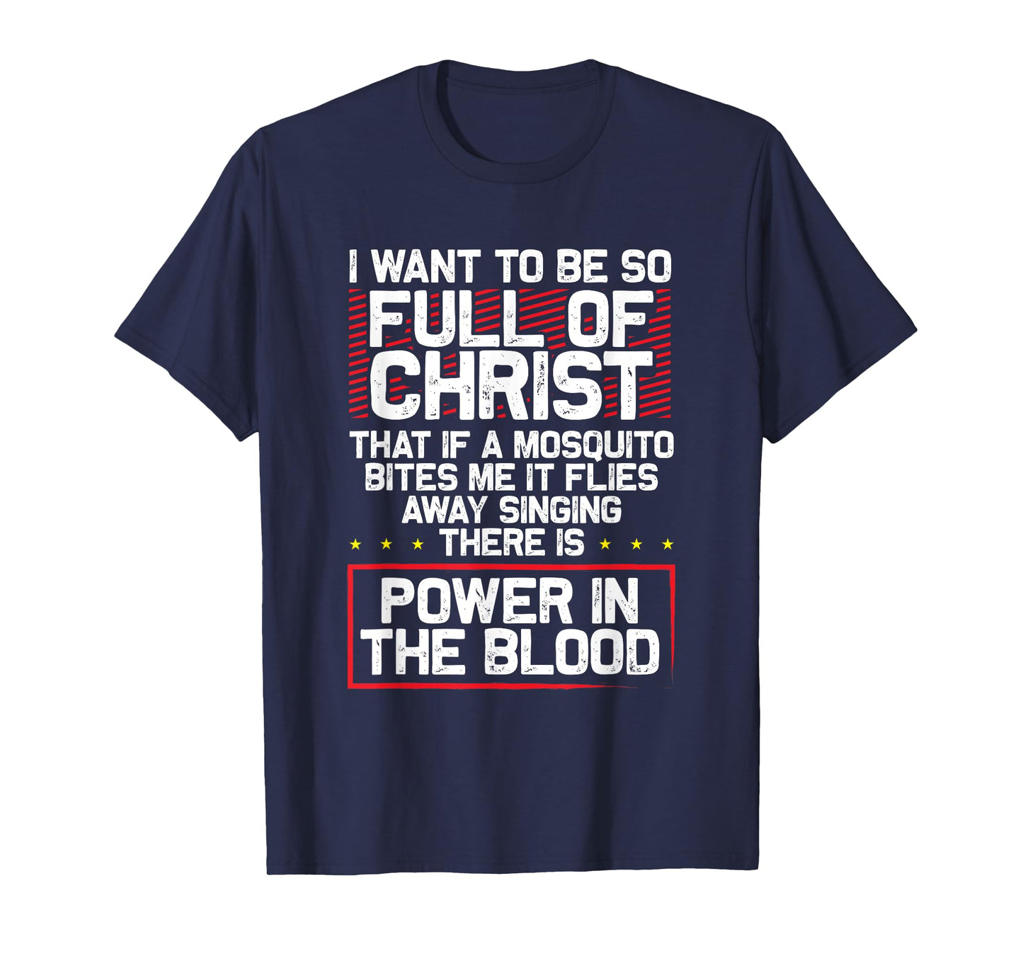 There's Power in Blood - Funny Religious Christian T-Shirt
