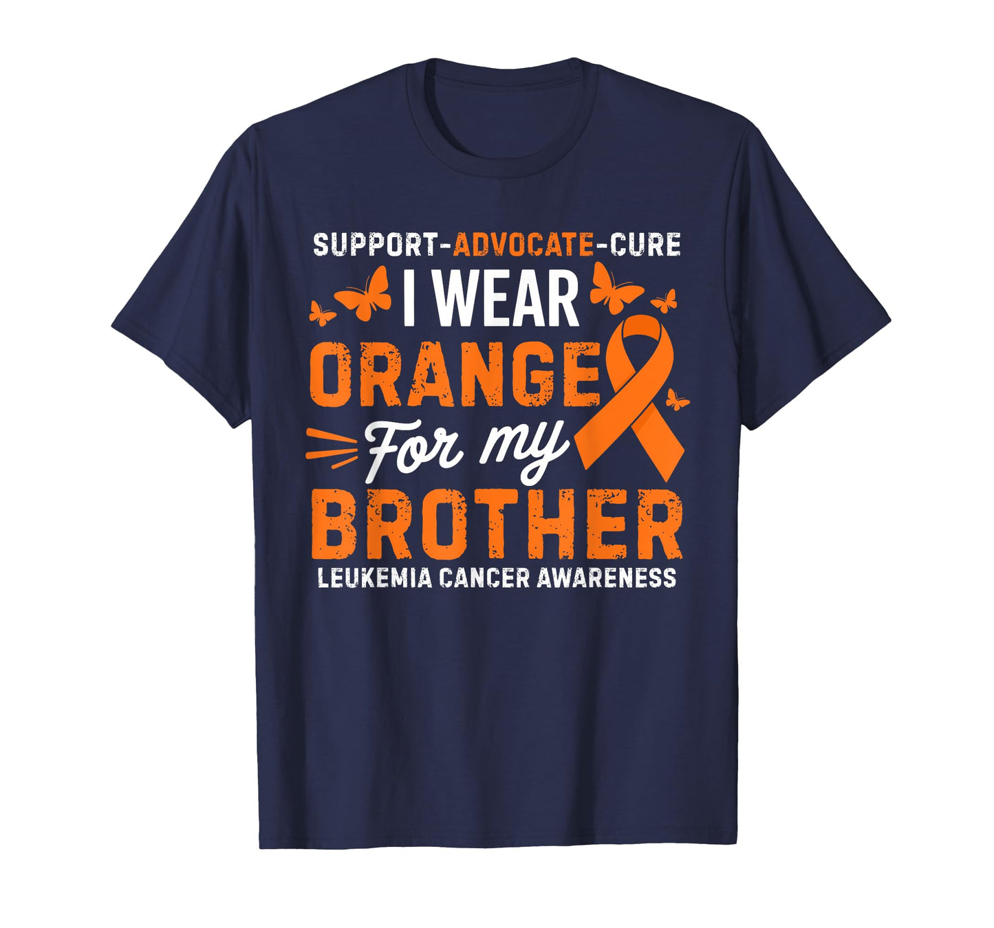 I Wear Orange for Brother Leukemia Cancer Awareness T-Shirt