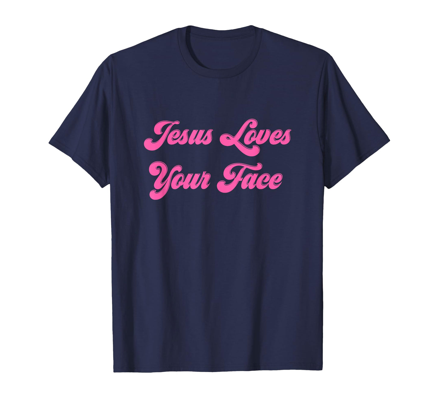 Retro 70s Jesus Loves Your Face For Christian Ladies & Girls T-Shirt