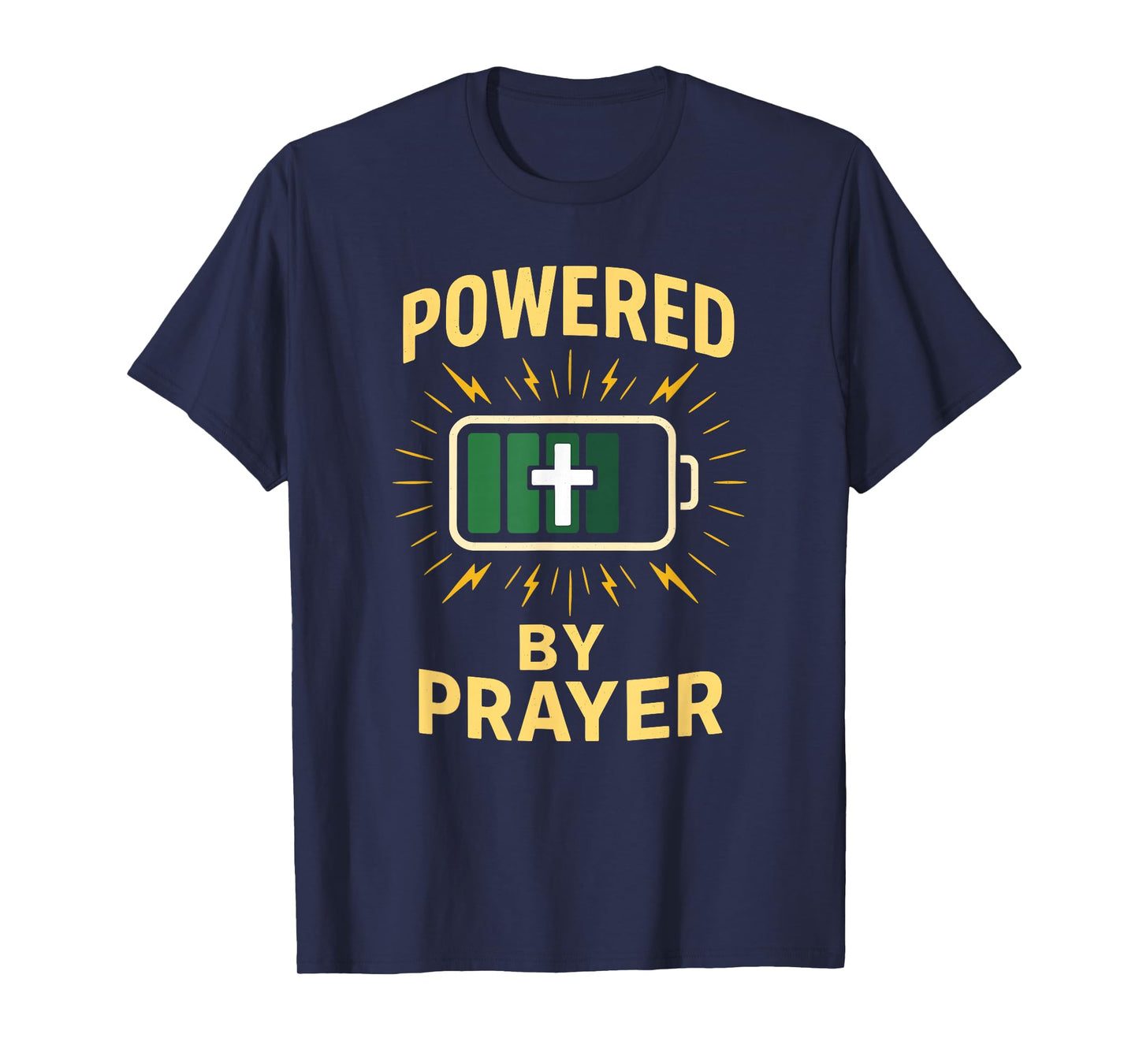 Powered by Prayer Christian Faith T-Shirt