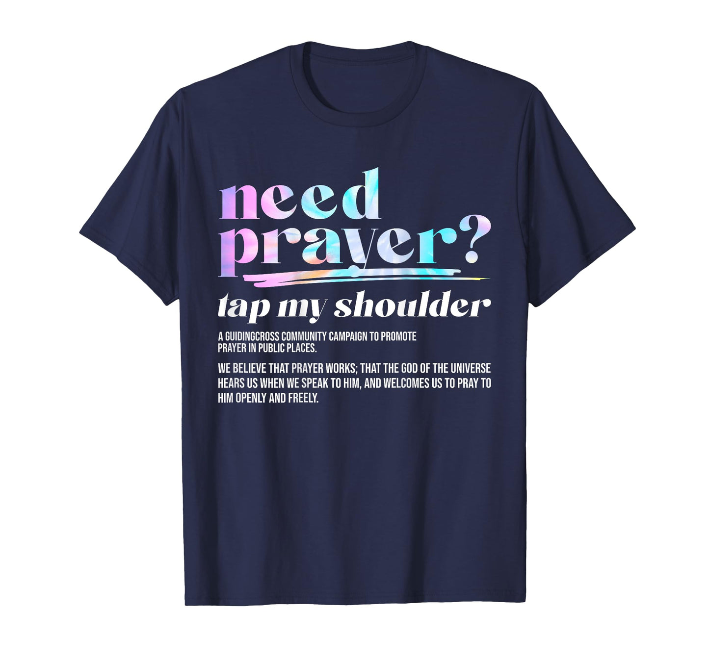 Need Prayer Tap My Shoulder Christian Men Women (On Back) T-Shirt