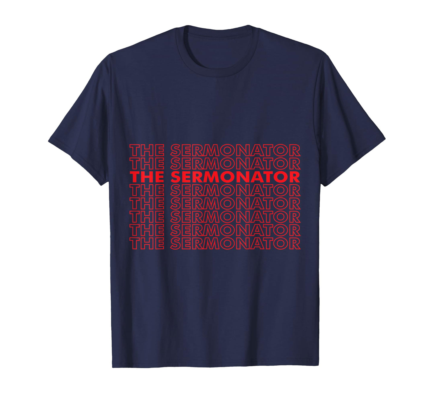 The Sermonator - Pastor, Bible, Christian Worship - Reddish T-Shirt