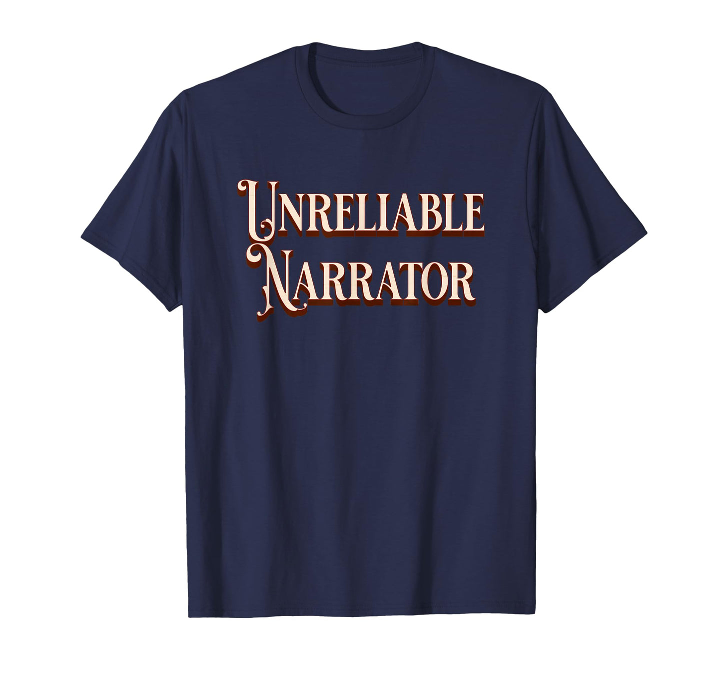 Unreliable Narrator T-Shirt