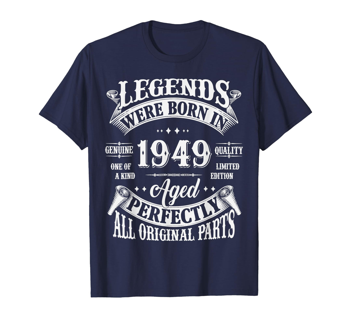 76th Birthday Tee 76 Years Old Vintage Legends Born In 1949 T-Shirt