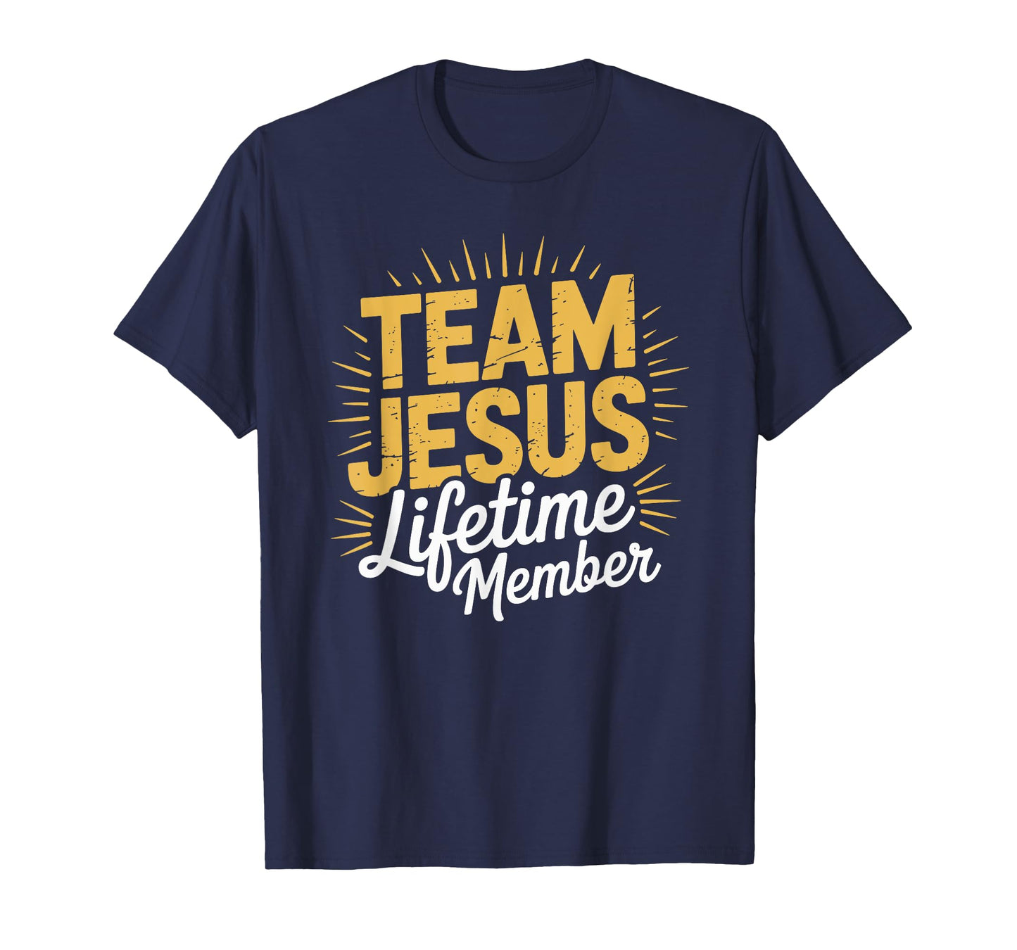 Team Jesus Lifetime Member Faith Retro Christian Saying T-Shirt