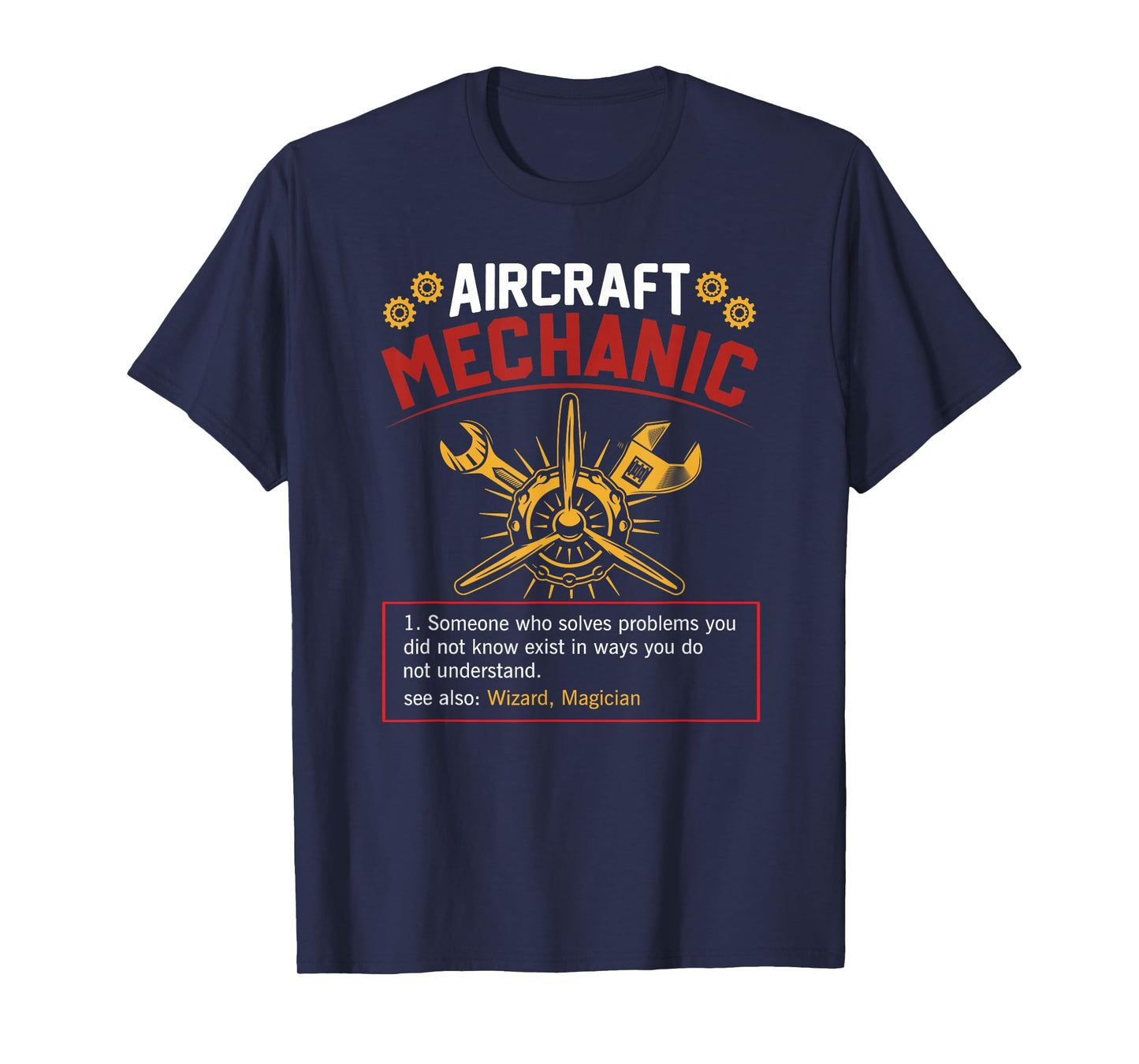 Funny aircraft mechanic Quote Aircraft Mechanic Definition T-Shirt