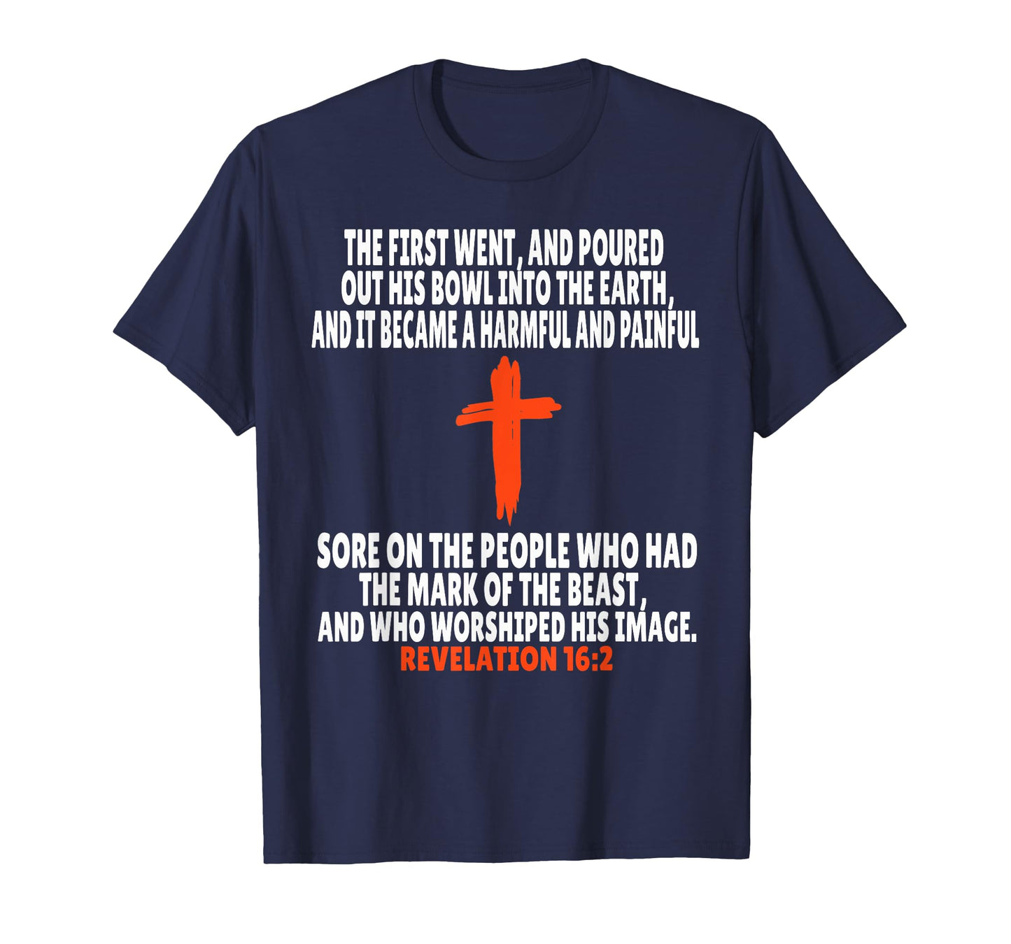 Revelation 16:2 Bible Verses Scripture T-Shirt