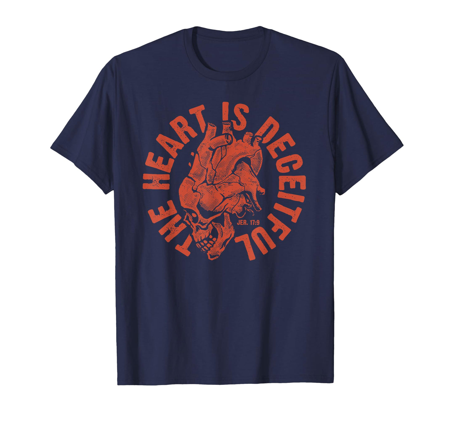 Deceitful Heart Jeremiah 17:9 Bible Verse T-Shirt