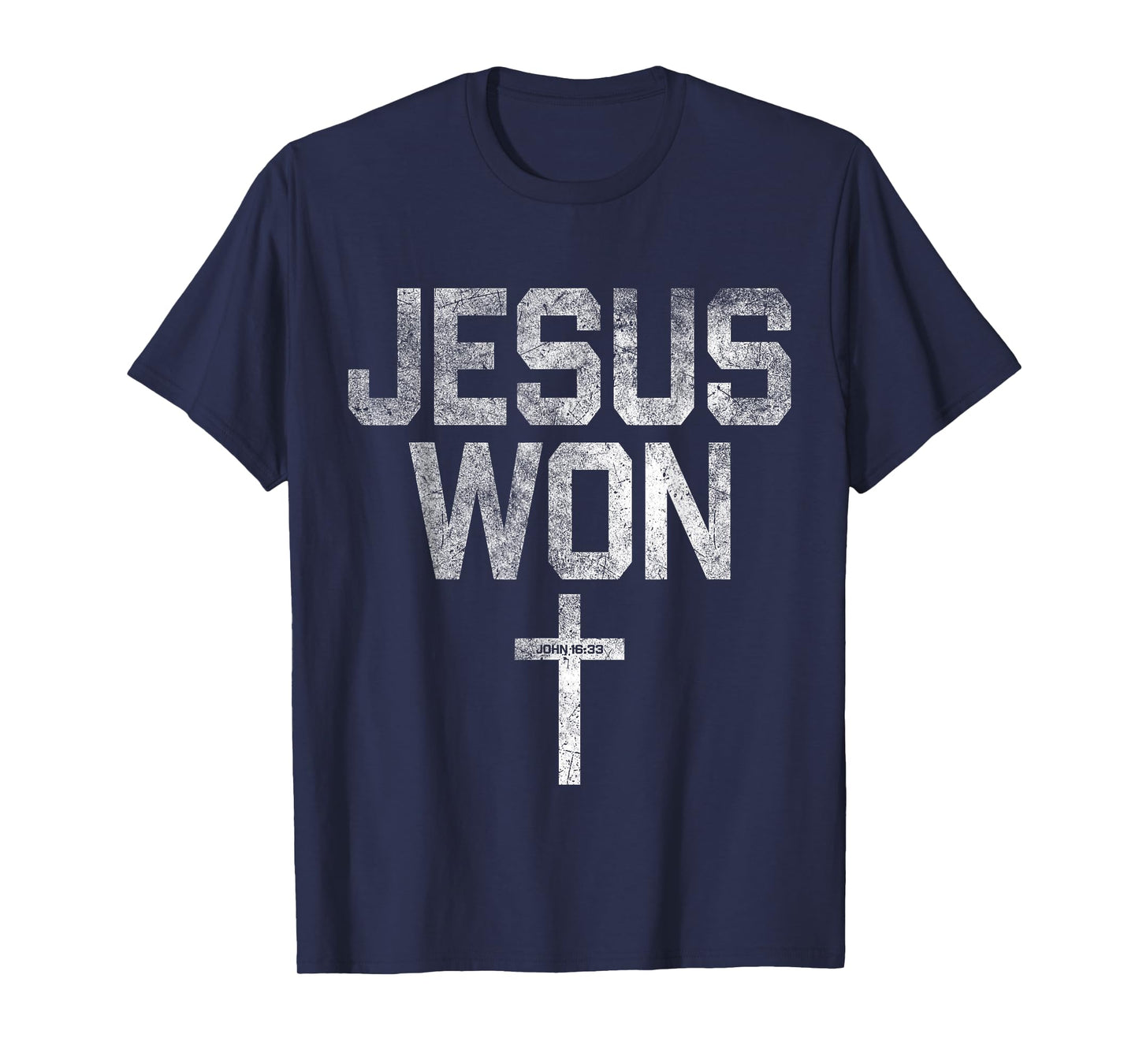 Jesus Won Christian Faith Just Here To Give God Glory Gifts T-Shirt