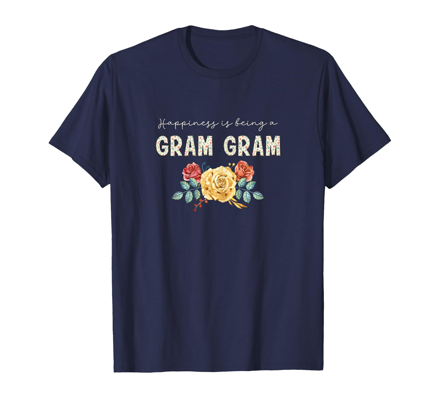 Happiness Is Being Gram-Gram Floral Flower Grandma GramGram T-Shirt