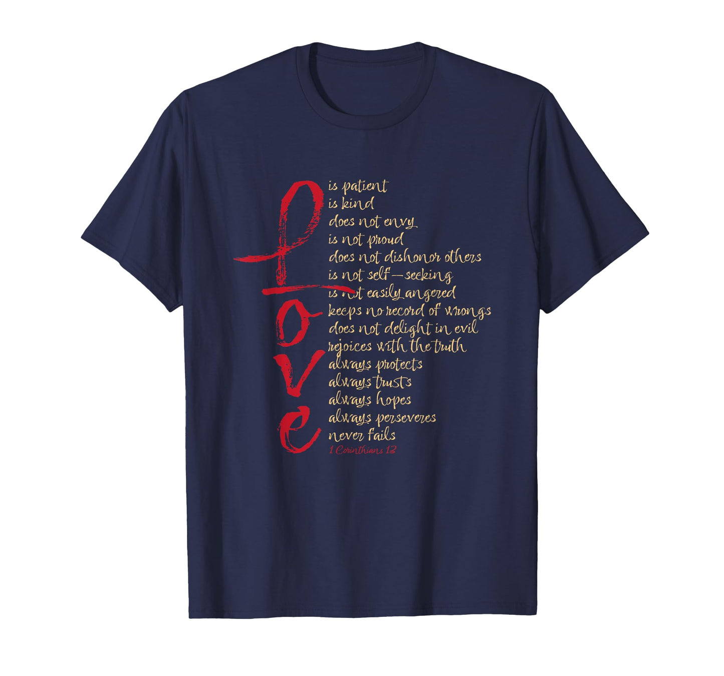 1 Corinthians 13 Bible Verse Love is Patient Love is Kind T-Shirt