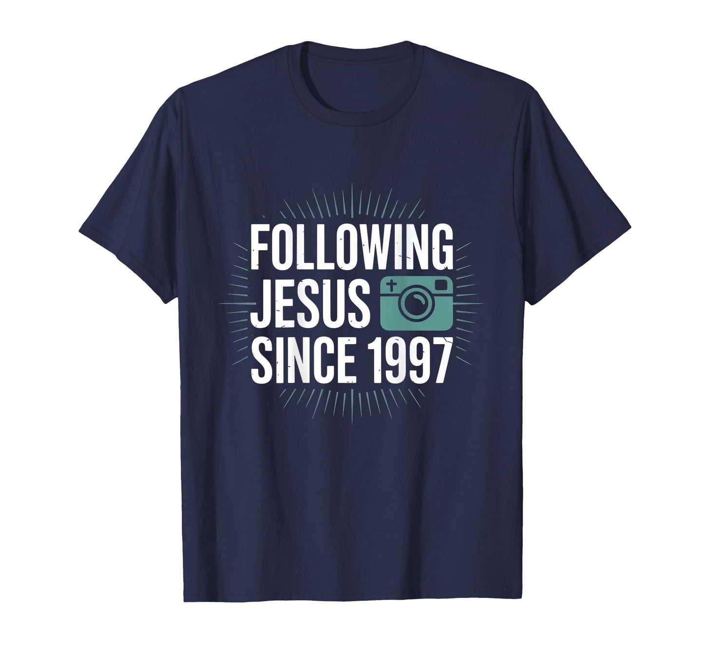Following Jesus Since 1997 Faithful Journey T-Shirt