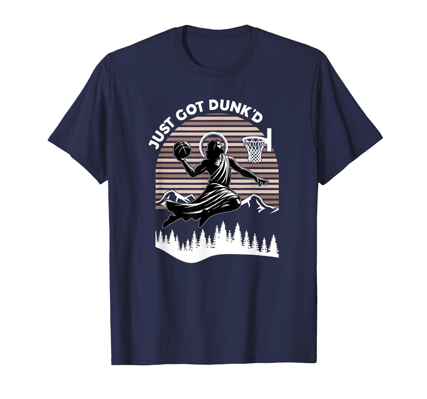Just Got Dunked, Funny Basketball Jesus T-Shirt
