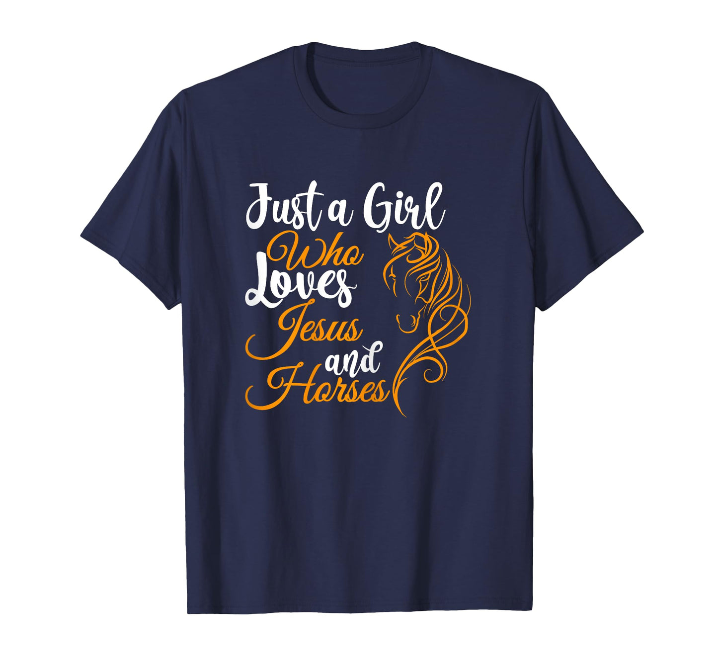 Just a Girl Who Loves Jesus and Horses Christian Believers T-Shirt