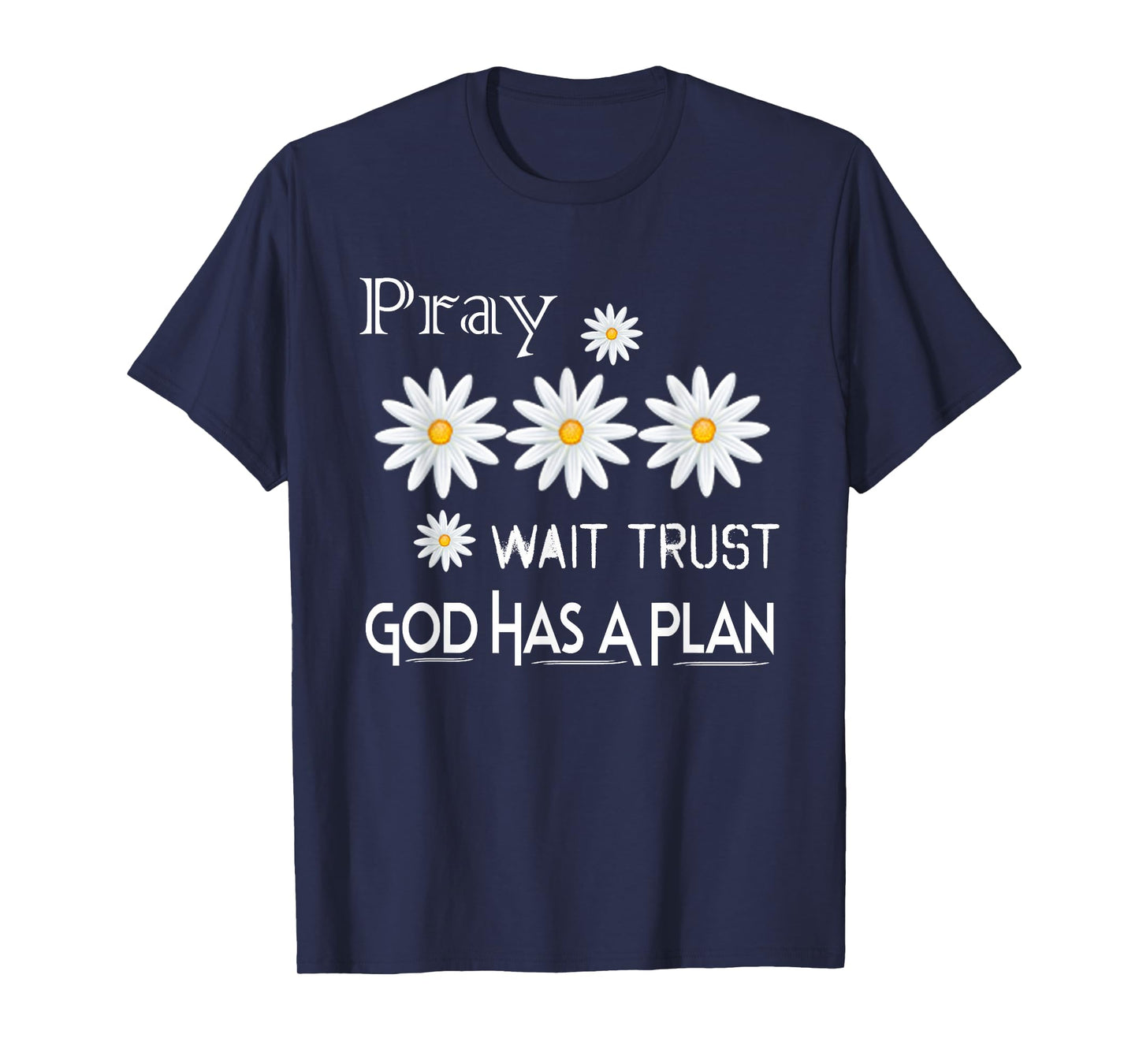 Women Pray Wait Trust Soft Tees Cute Graphic T-Shirt