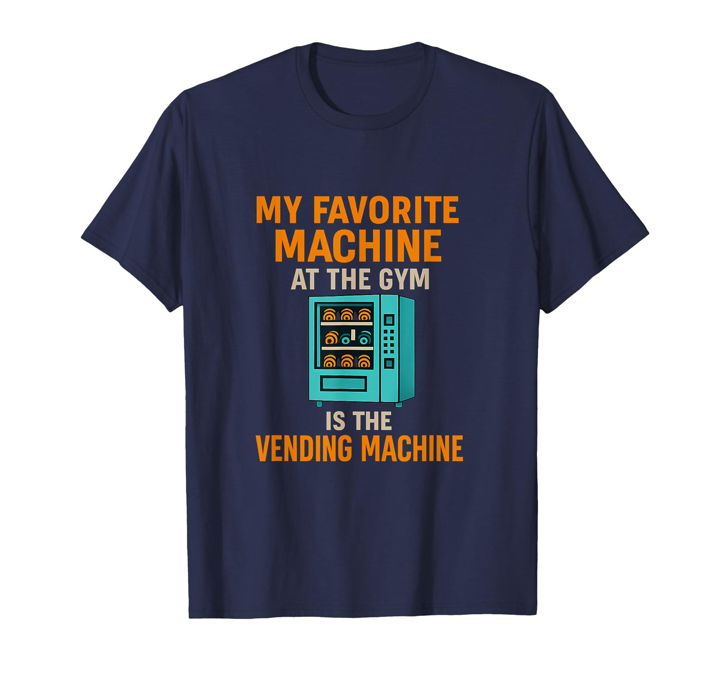 Christian Gym Vending Machine Workout Humor T-Shirt