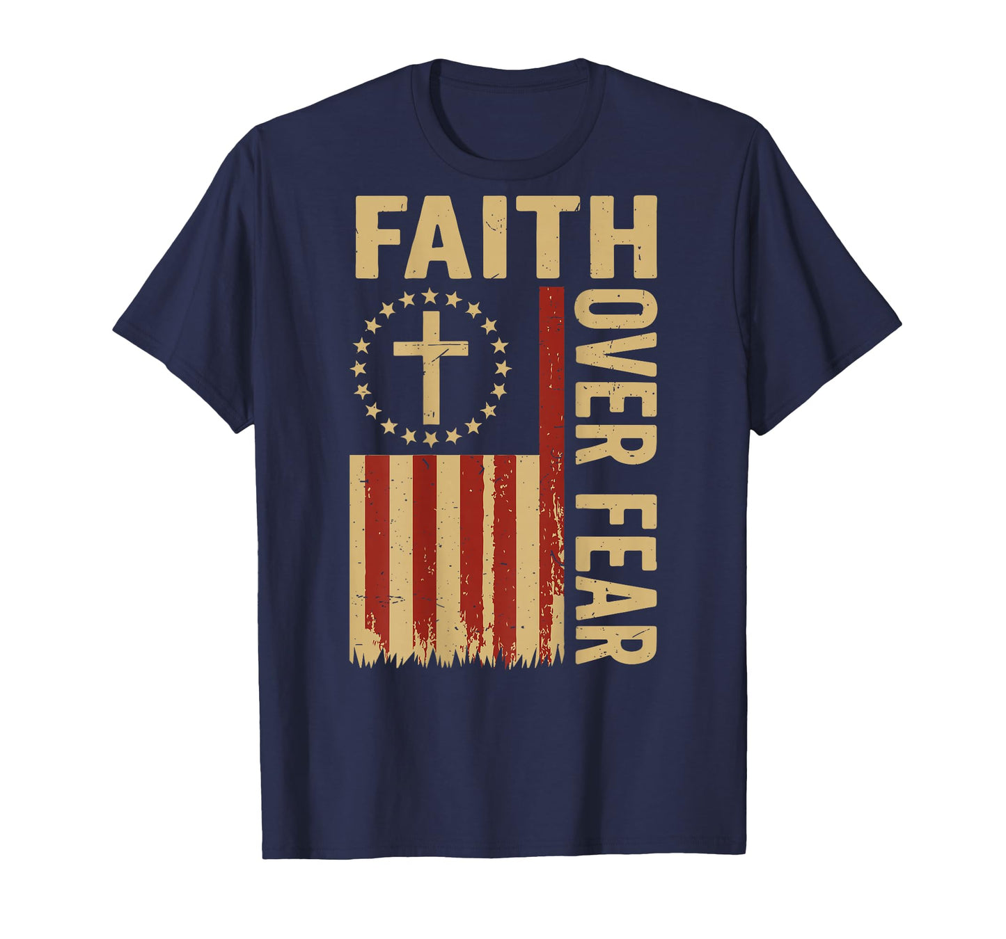 Mens Faith Over Fear Christian Patriotic American Flag Cross T-Shirt