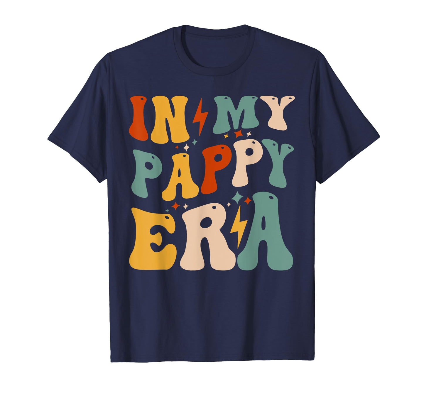 Retro Groovy In My Pappy Era Funny Father's Day For Mens T-Shirt