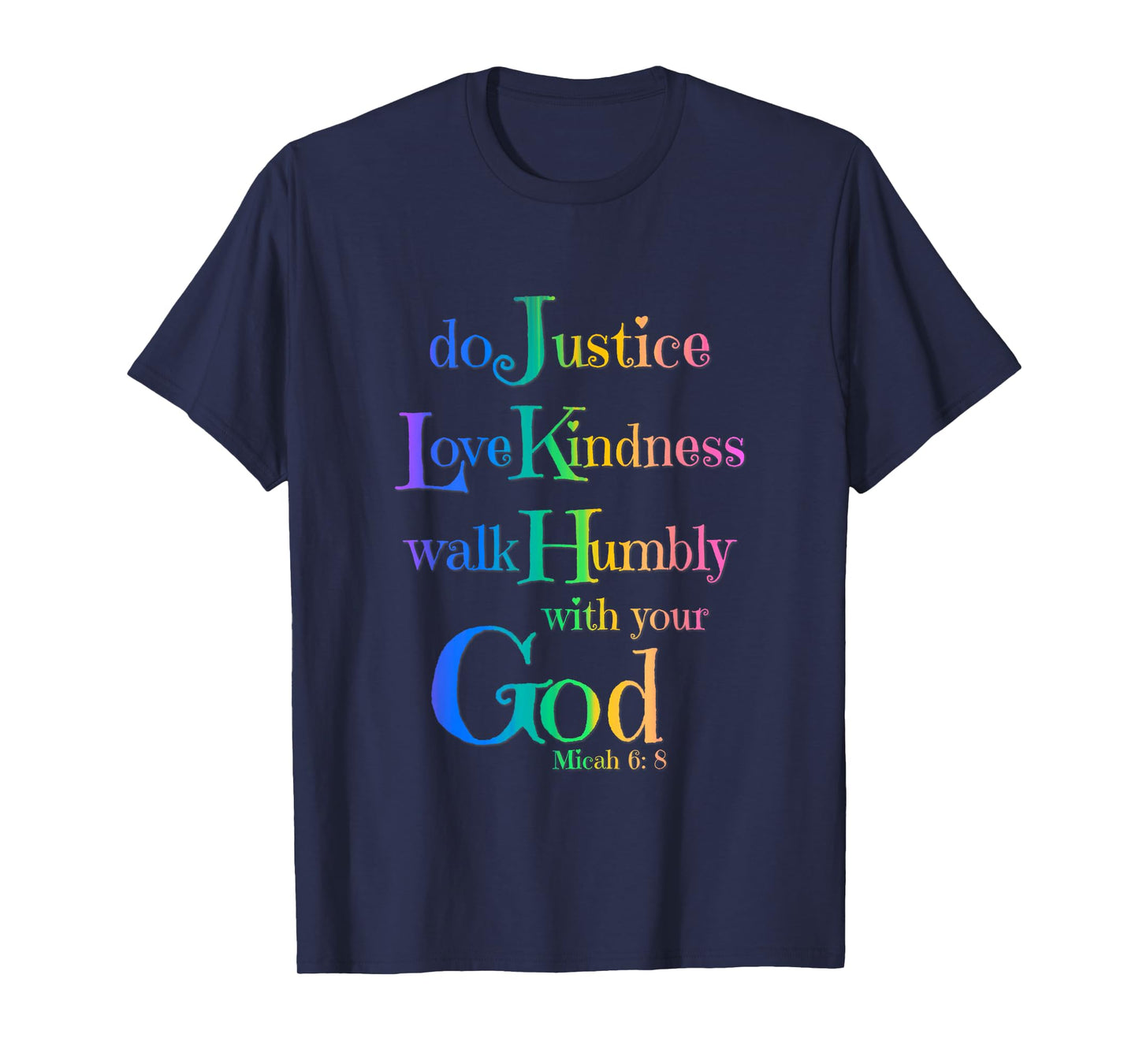 Micah 6:8 Bible Verse Do Justly Love Kindness Walk Humbly T-Shirt