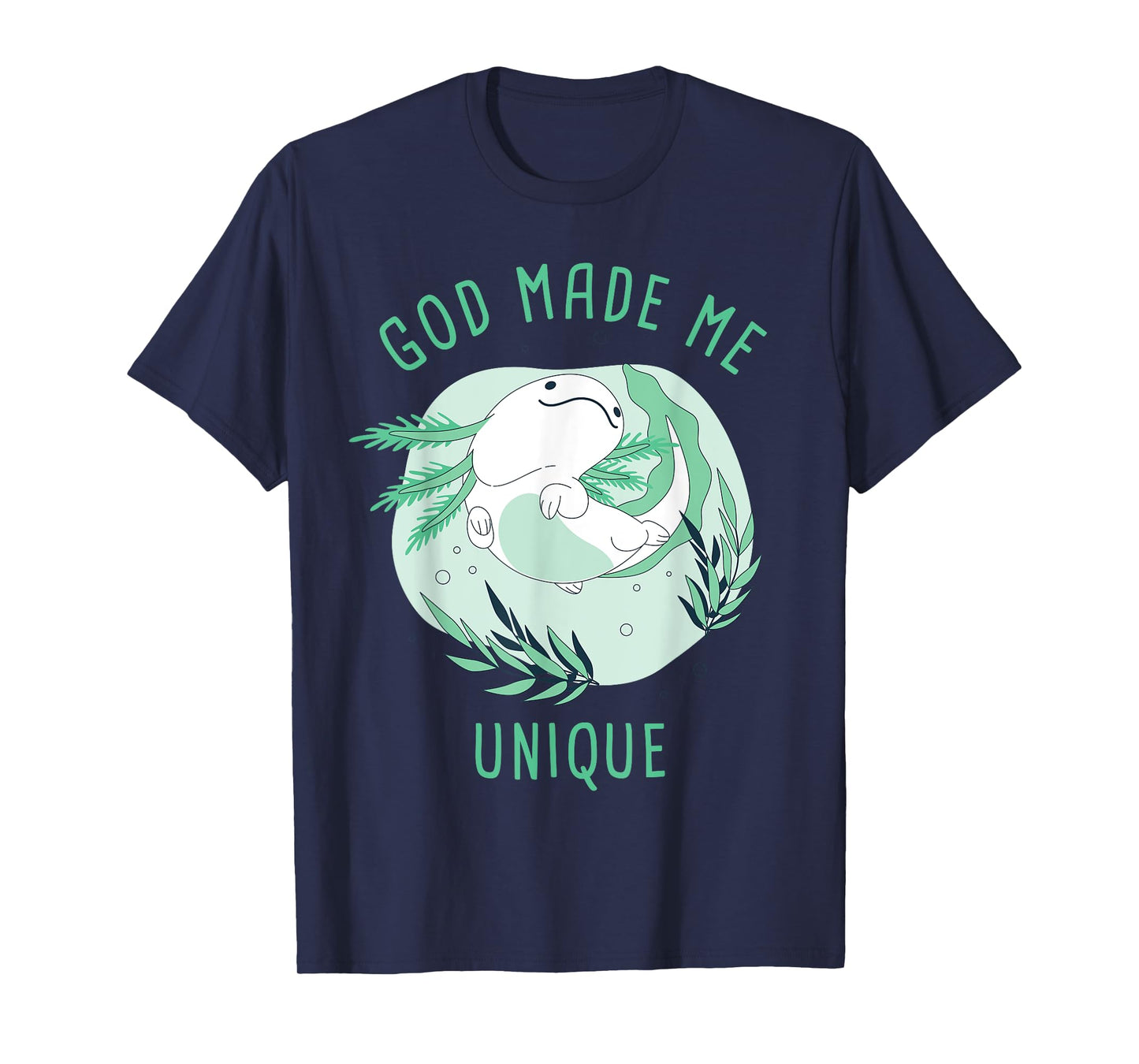 God Made Me Unique – Cute Axolotl Christian Faith Cartoon T-Shirt