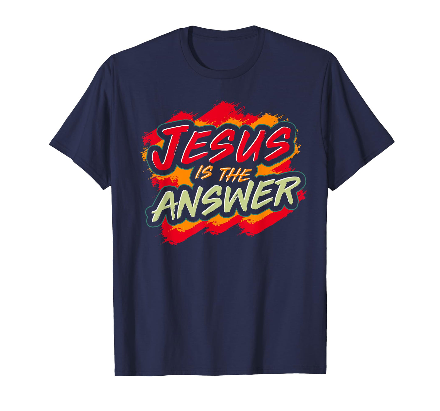 Christianity Religion Devotee Jesus Is The Answer Jesus T-Shirt