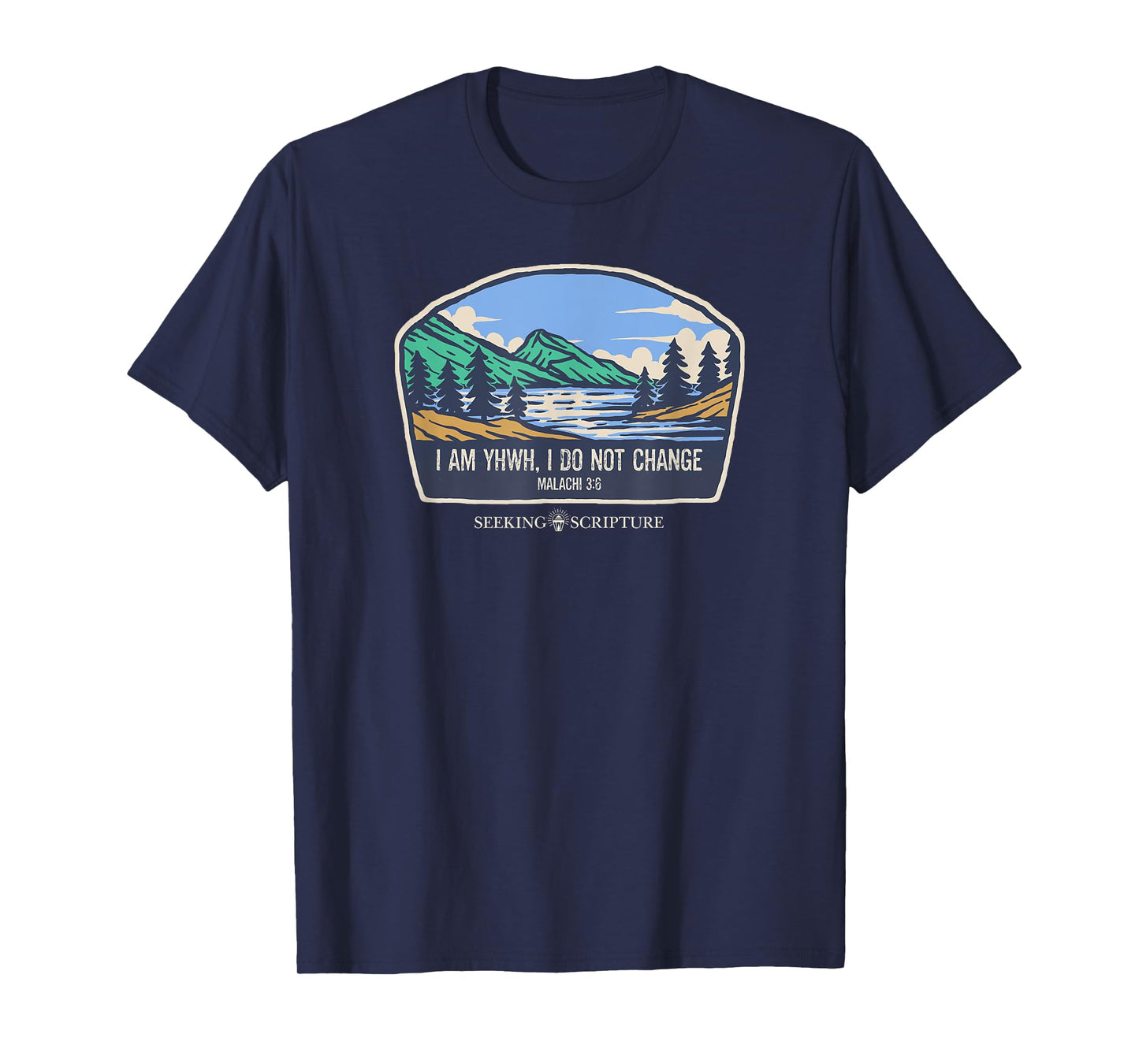 I Am YHWH, I Do Not Change Malachi 3:6 T-Shirt