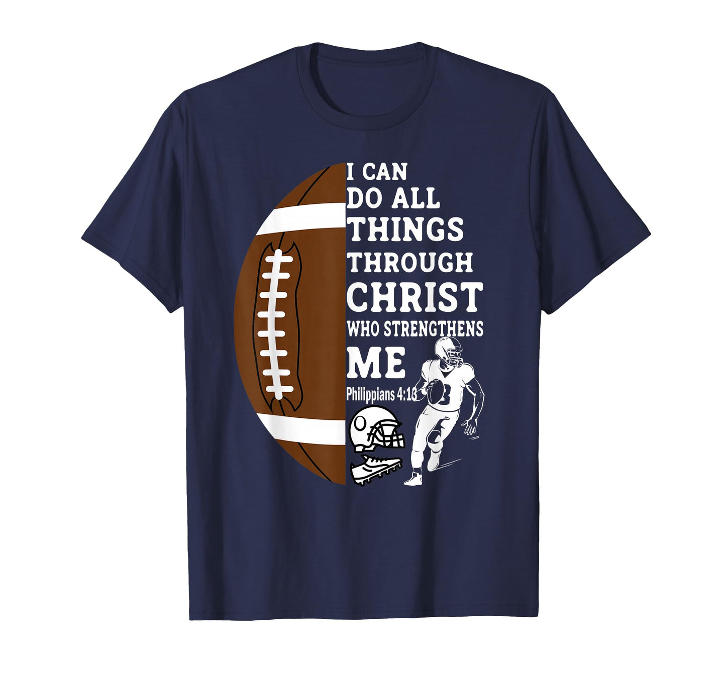 Motivational Bible Verse Christian Gifts Football T-Shirt