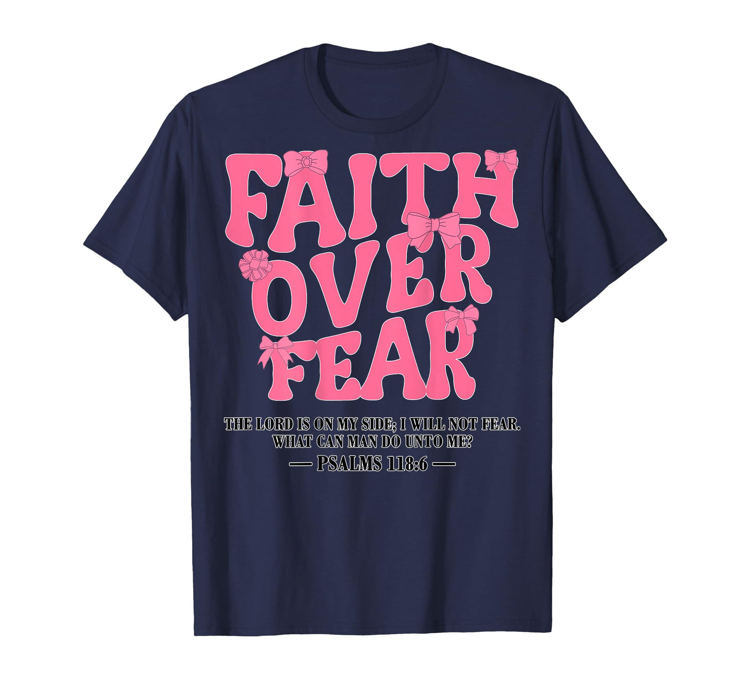 Cute Bow Faith Over Fear Jesus Toddler God Sister Daughter T-Shirt