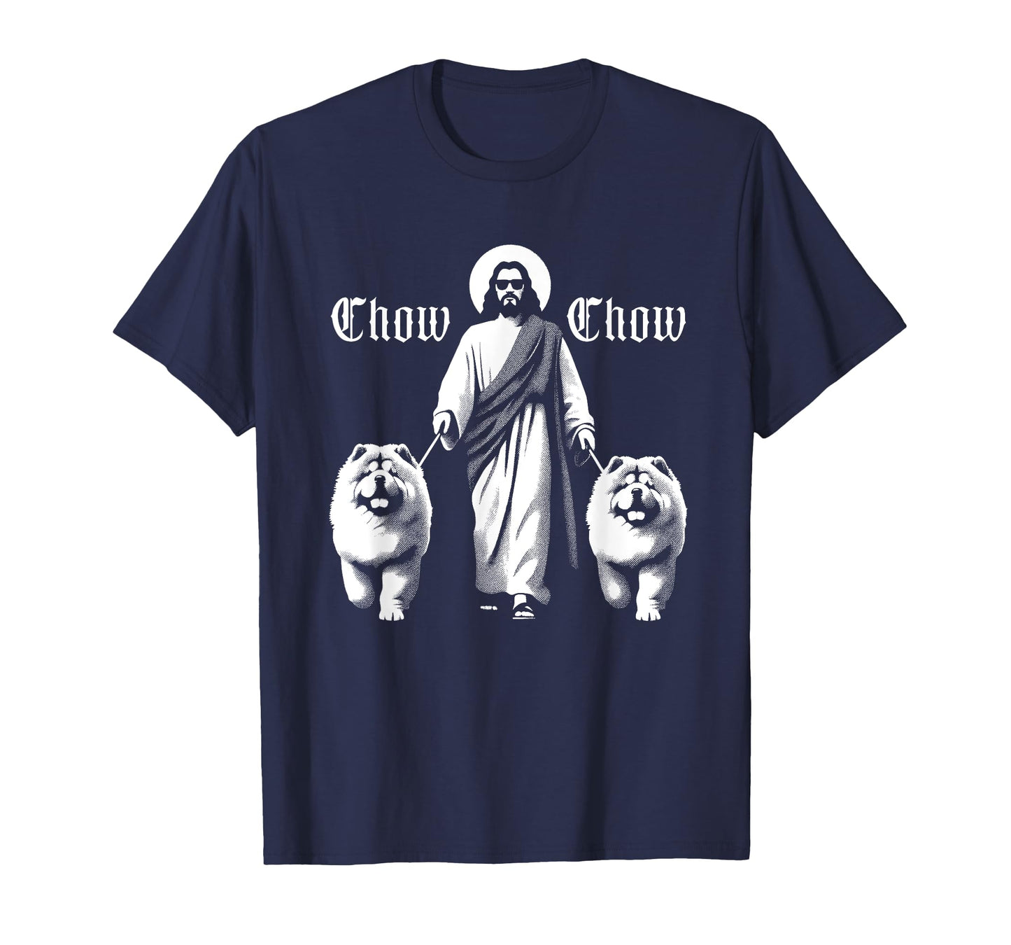 Jesus Chow Chow Dogs - Funny Christian Religious Dog Lover T-Shirt