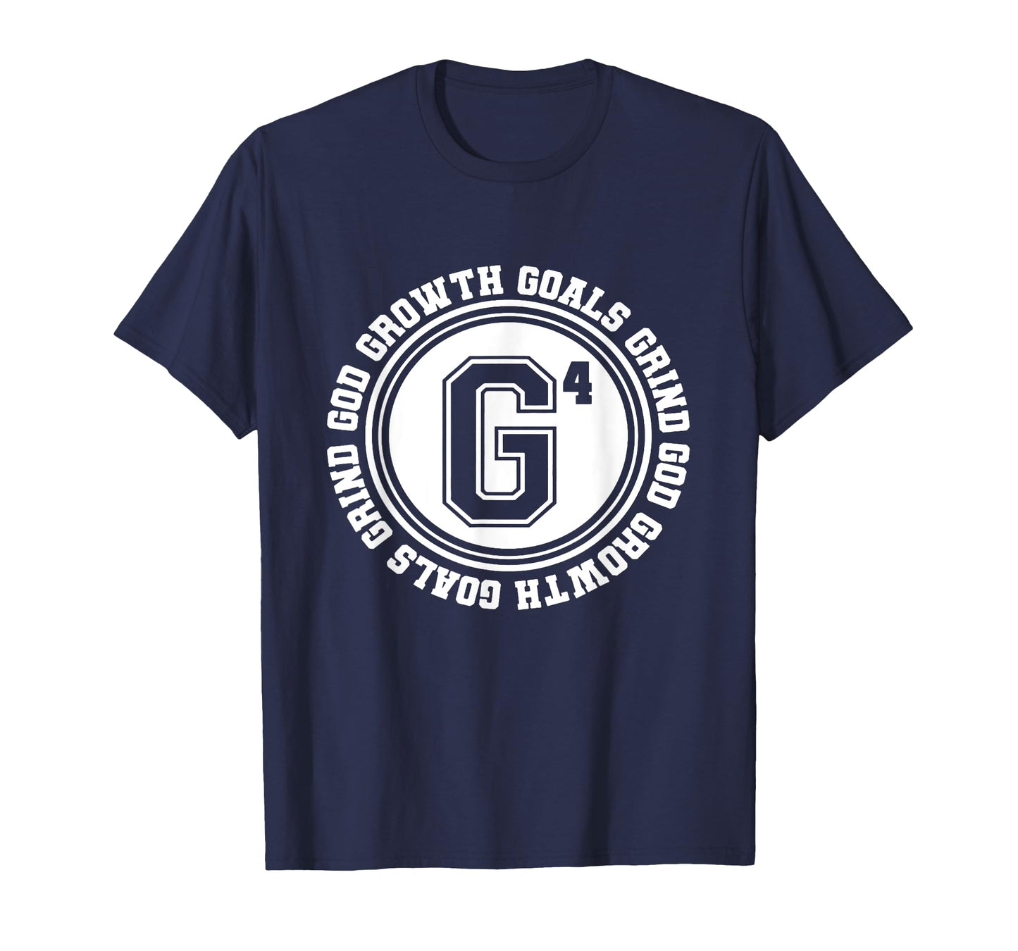 G4 God Goals Grind Growth Funny Christian T-Shirt