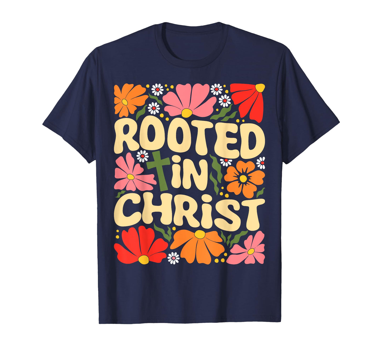Rooted in Christ Boho Flowers Vintage Christian Faith Jesus T-Shirt