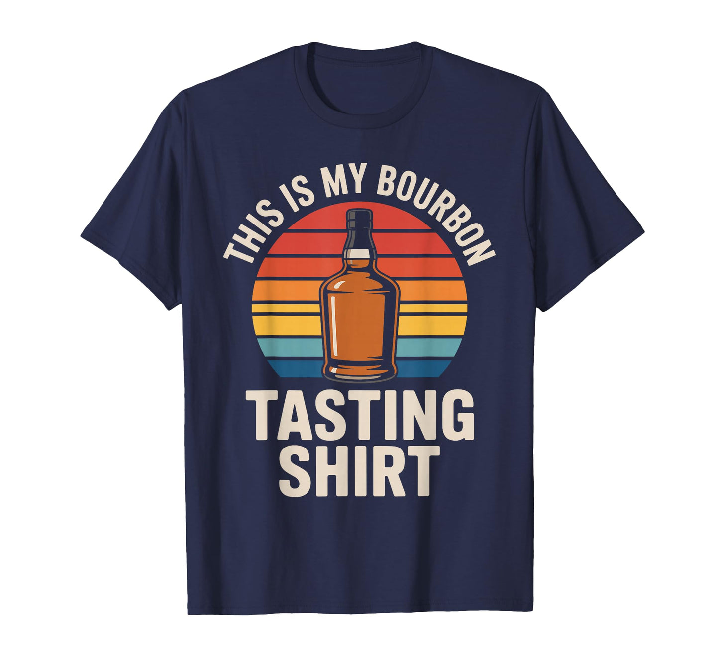 This is My Bourbon Tasting Retro Funny Whiskey T-Shirt