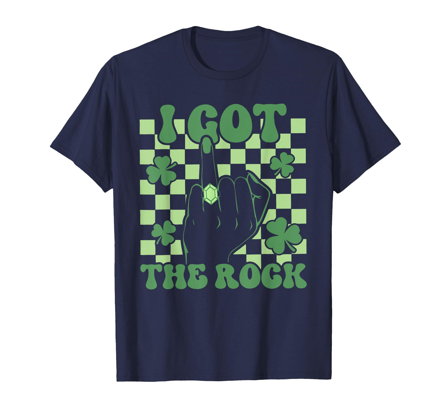 I Got The Rock St Patricks Day Bachelorette Party Girl Women T-Shirt