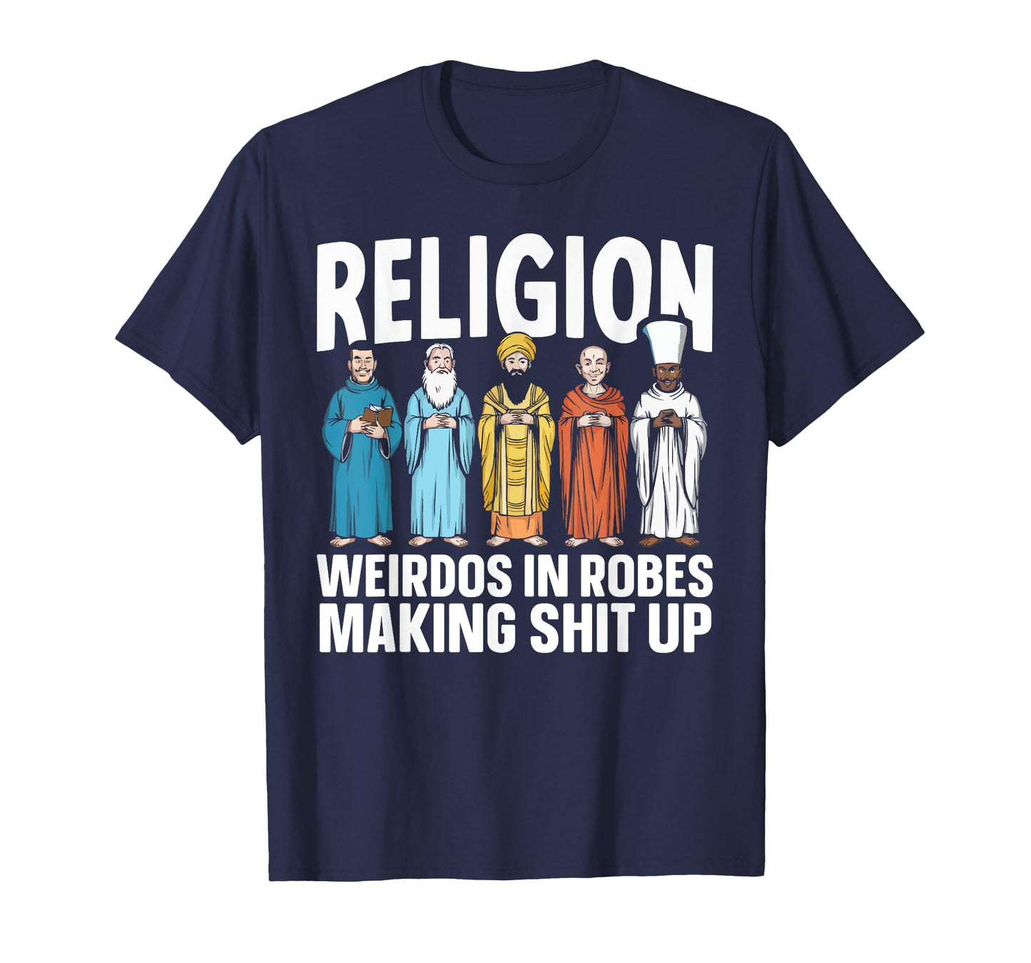 Atheism Anti-Religion Agnostic Freethinker Atheist T-Shirt