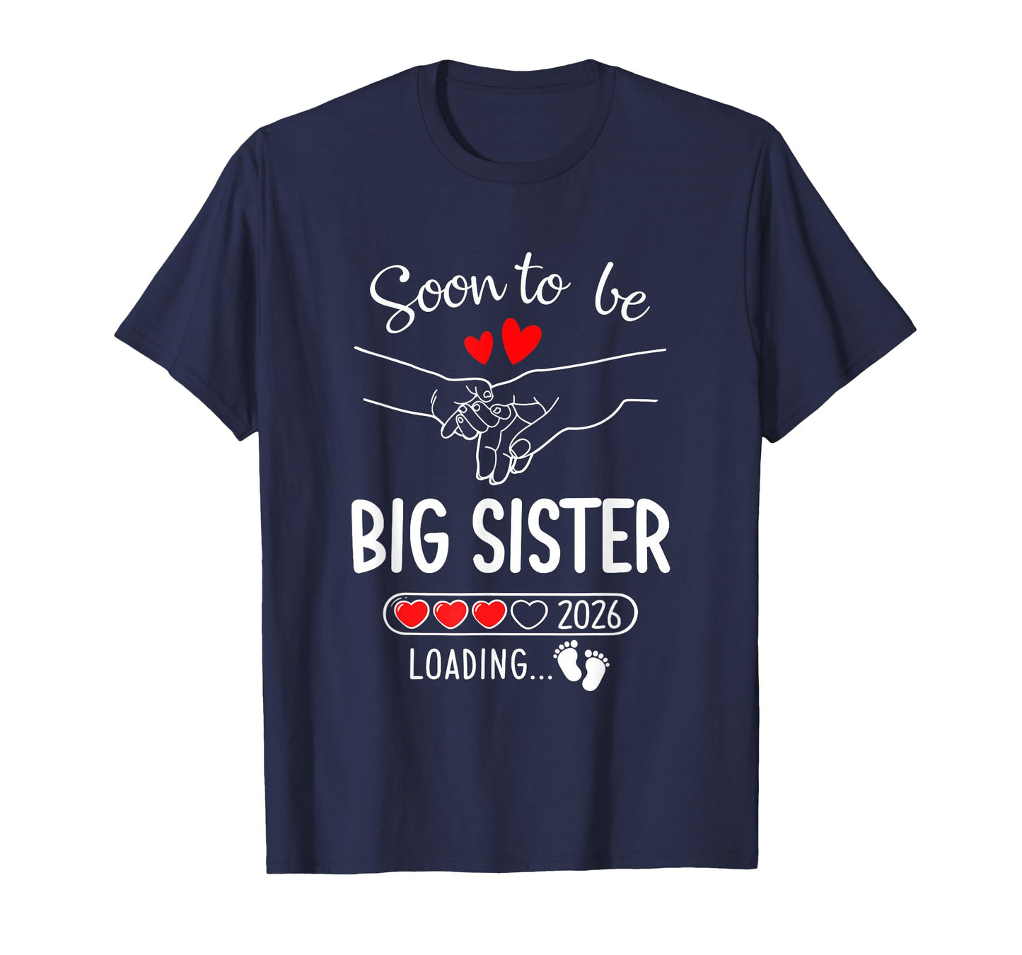 Soon To Be Big Sister 2026 Loading Pregnancy Announcement T-Shirt